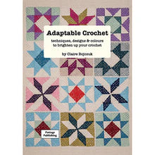 Adaptable Crochet by Claire Bojczuk