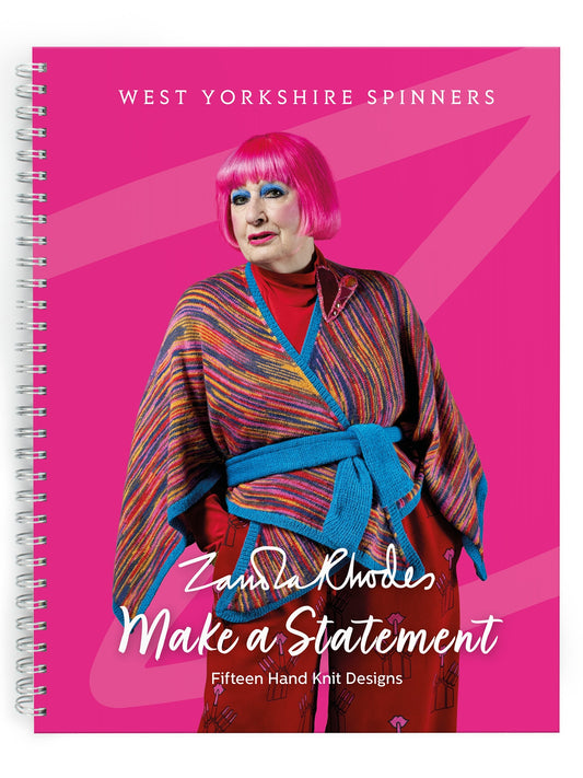 West Yorkshire Spinners - Sandra Rhodes - Make a Statement Pattern Book
